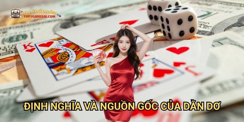 Định Nghĩa Và Nguồn Gốc Của Dằn Dơ